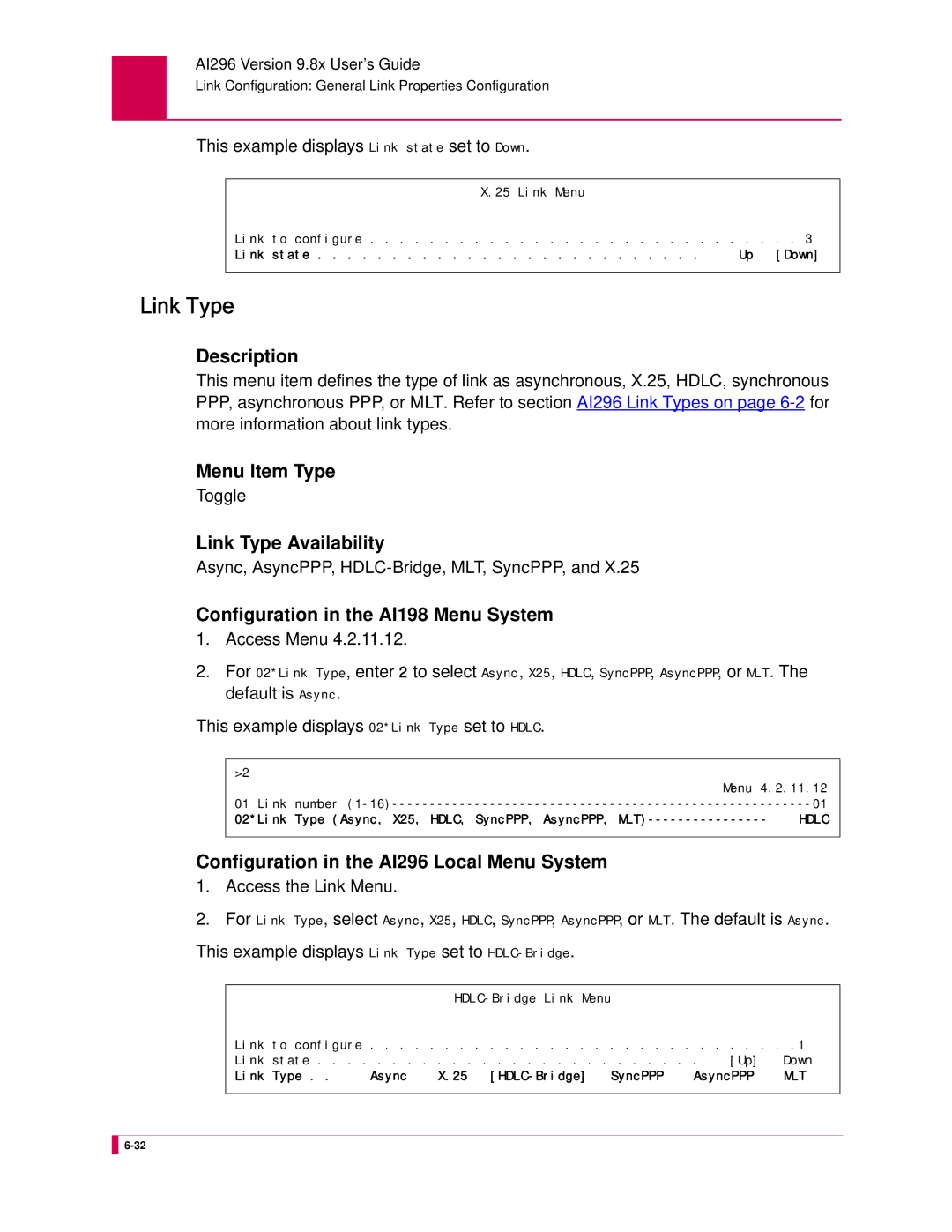 Kentrox AI296 manual Link Type, This example displays Link state set to Down 