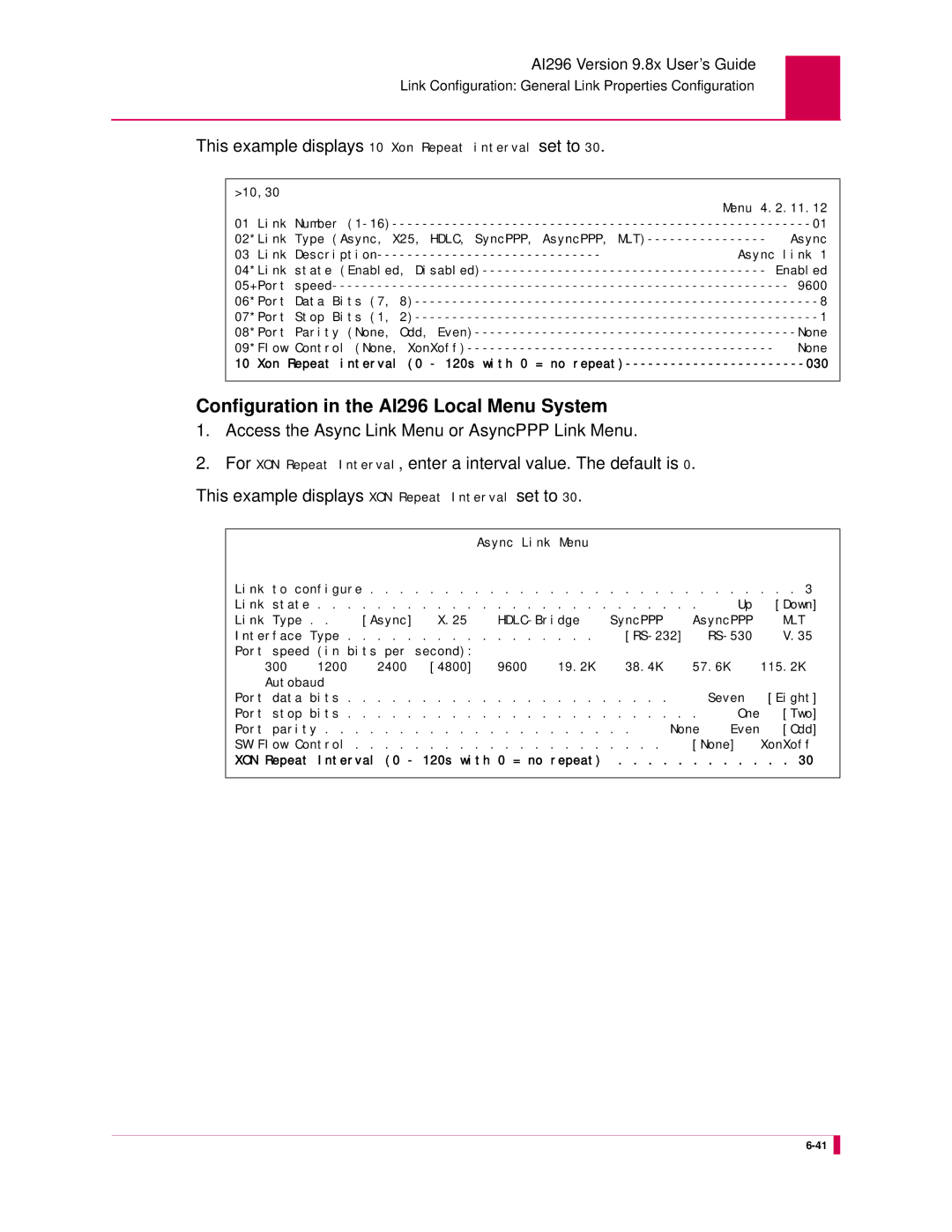 Kentrox AI296 manual This example displays 10 Xon Repeat interval set to 