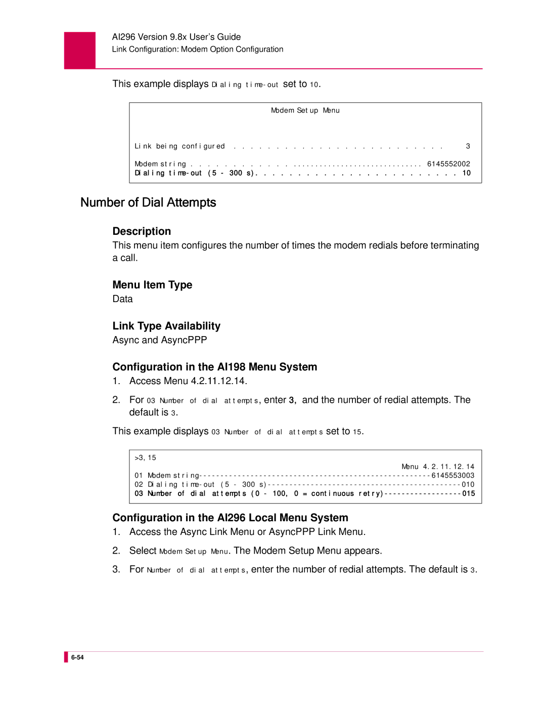 Kentrox AI296 manual Number of Dial Attempts, This example displays Dialing time-outset to 