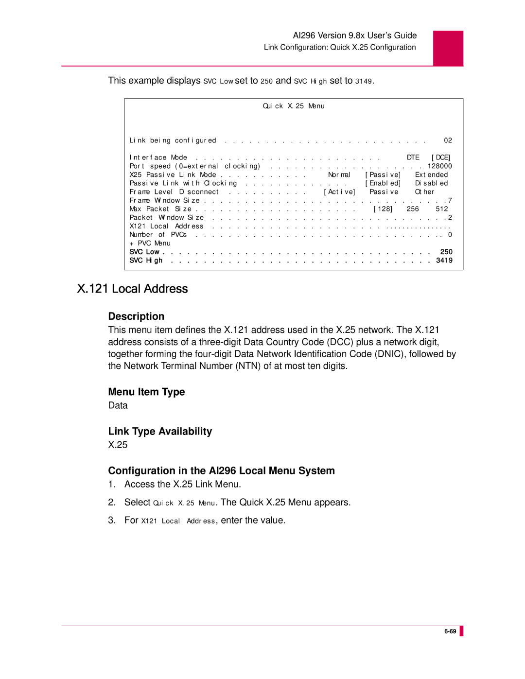 Kentrox AI296 manual Local Address, This example displays SVC Low set to 250 and SVC High set to 