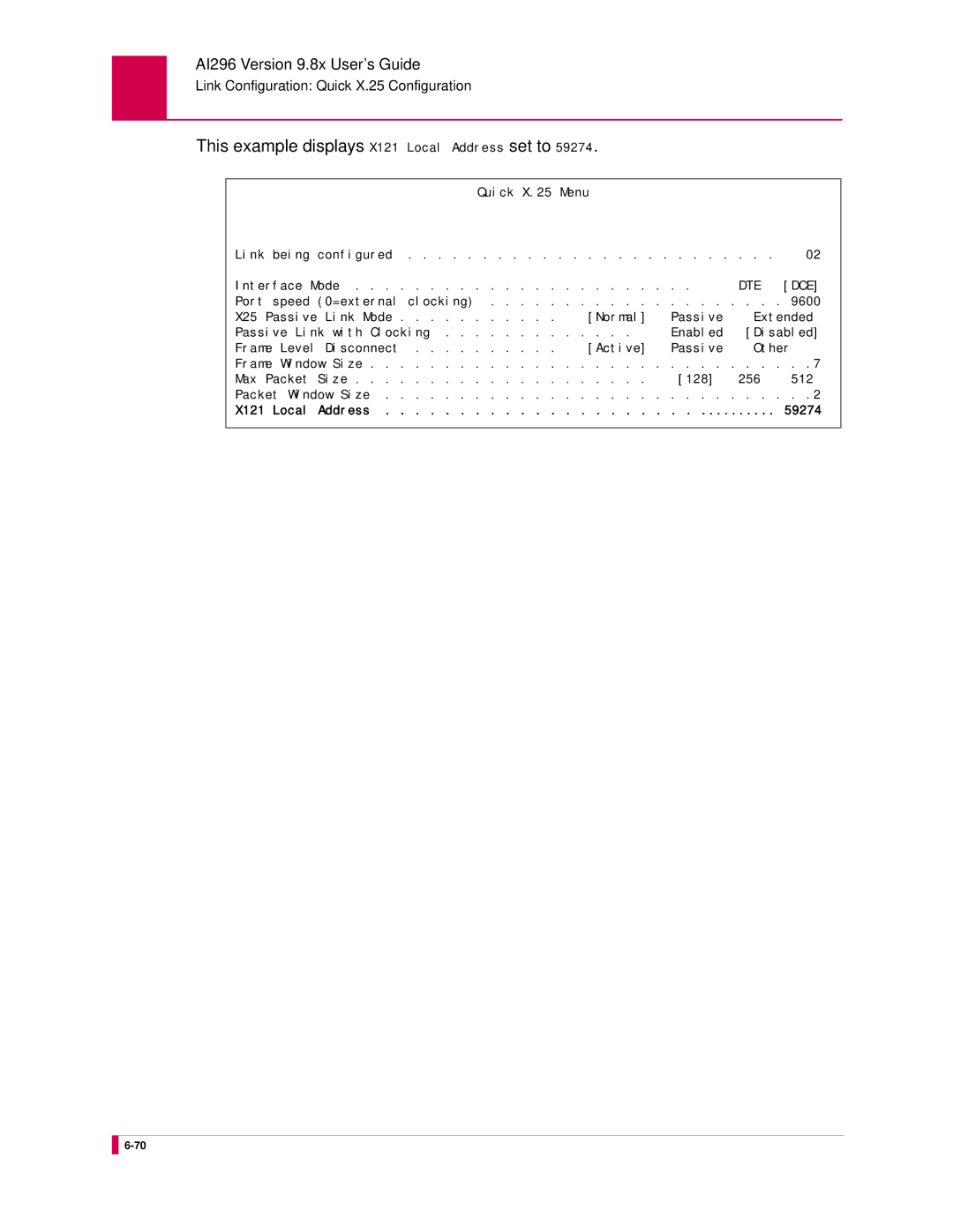 Kentrox AI296 manual This example displays X121 Local Address set to 