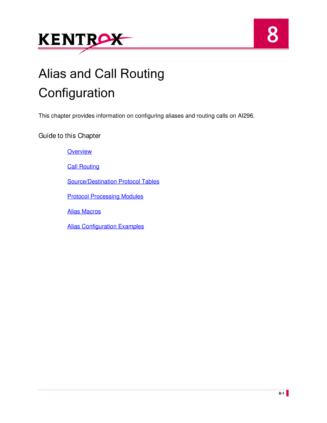 Kentrox AI296 manual Alias and Call Routing Configuration 