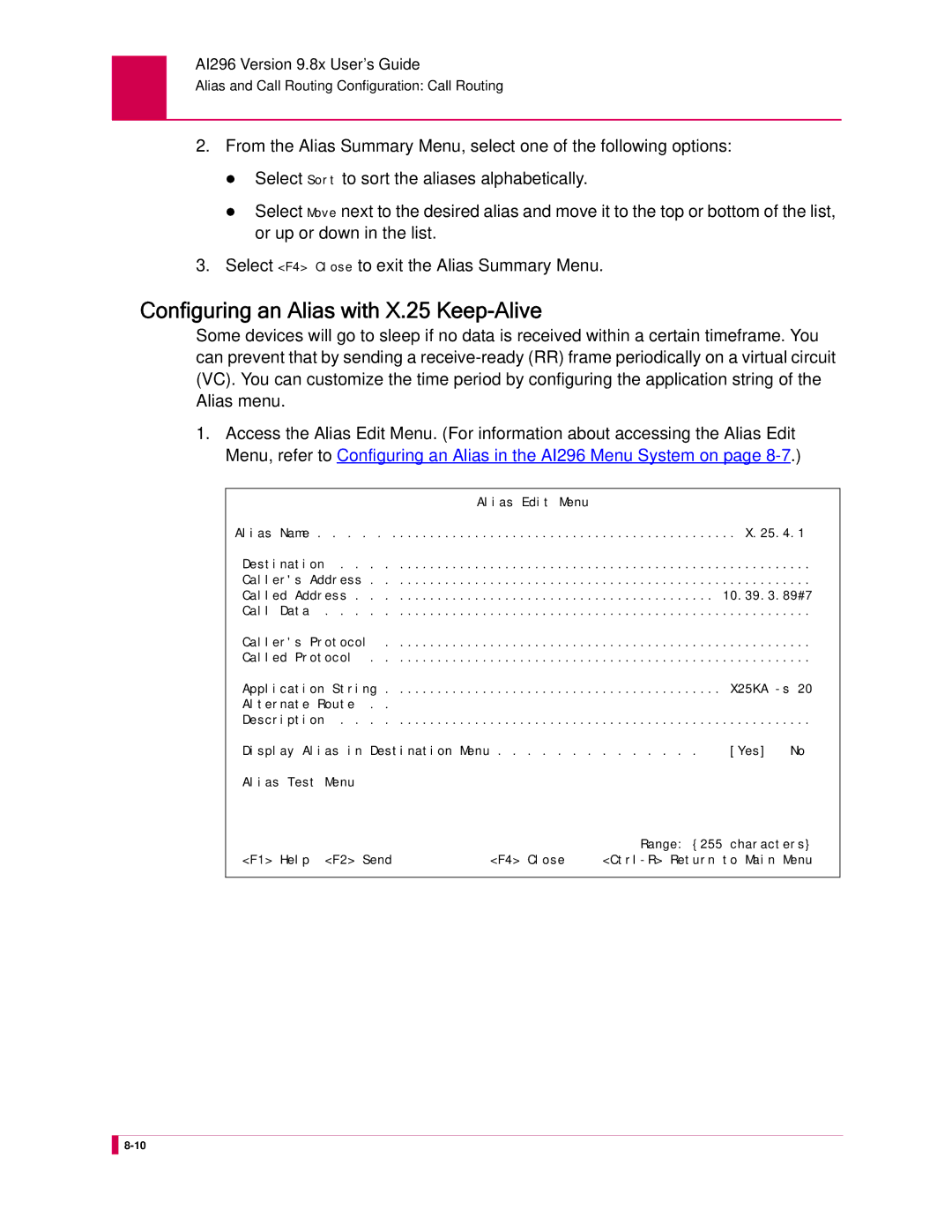 Kentrox AI296 manual Configuring an Alias with X.25 Keep-Alive 