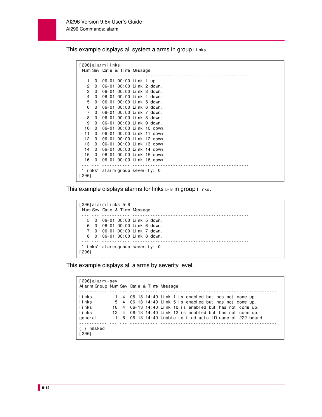 Kentrox AI296 This example displays all system alarms in group links, This example displays all alarms by severity level 