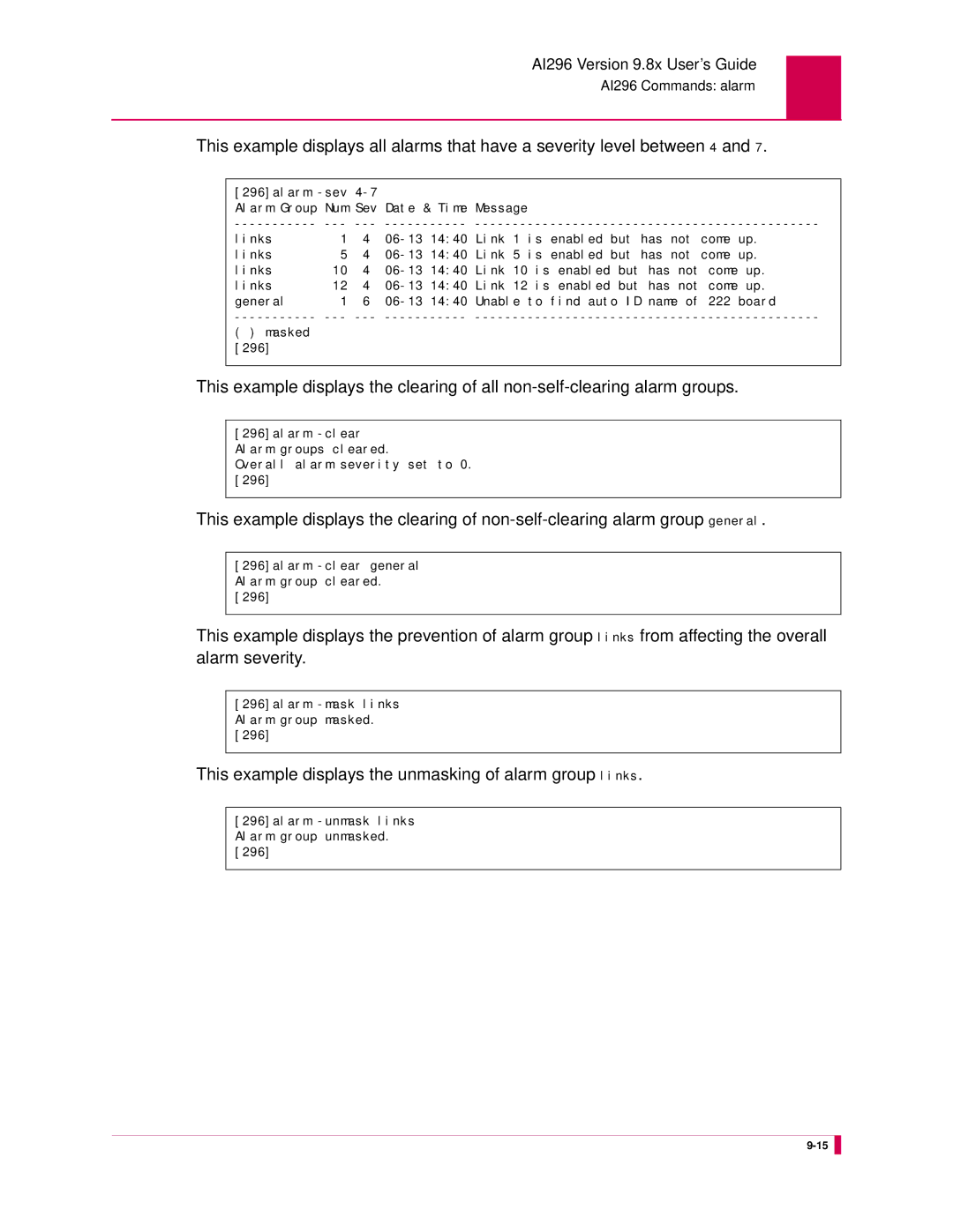 Kentrox AI296 manual This example displays the unmasking of alarm group links 