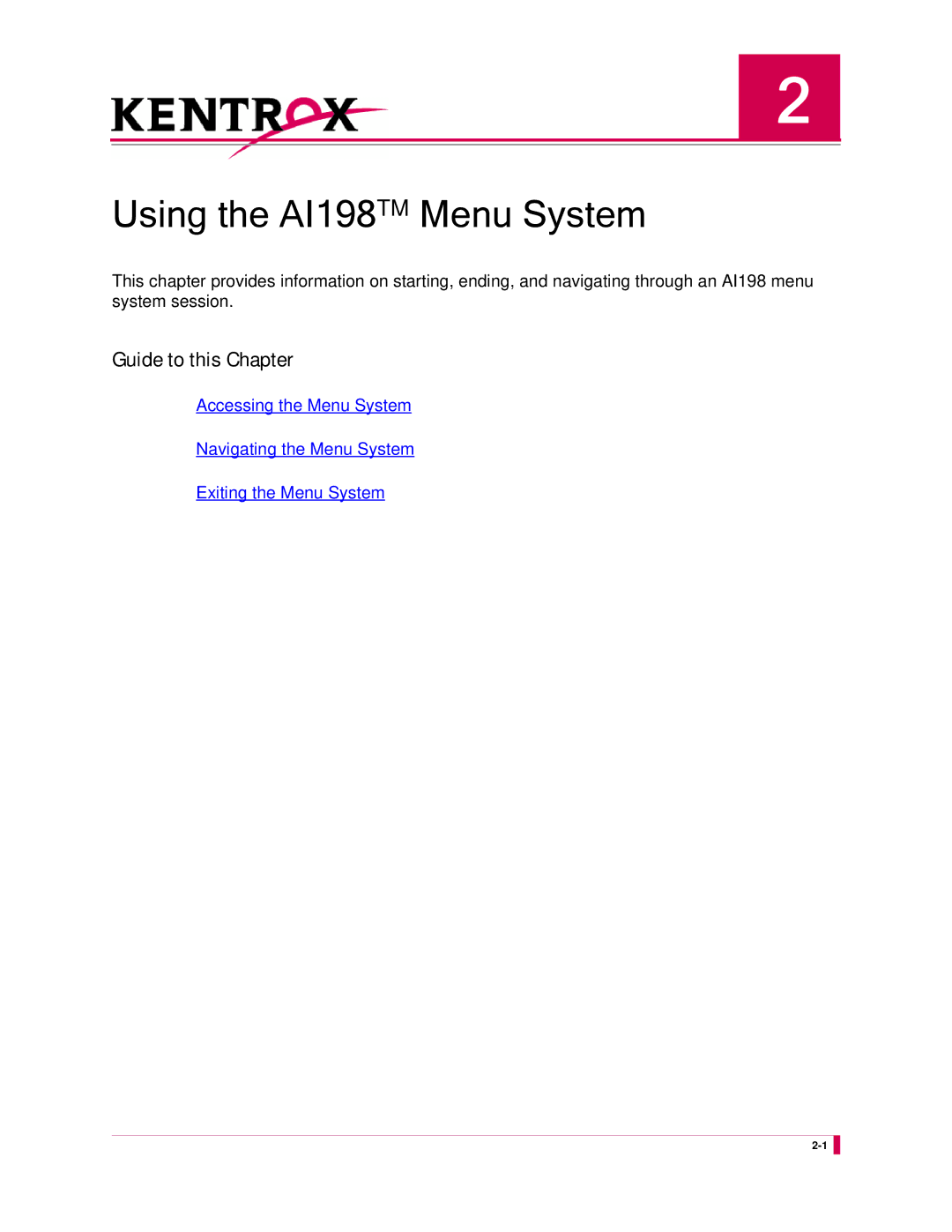 Kentrox AI296 manual Using the AI198TM Menu System 