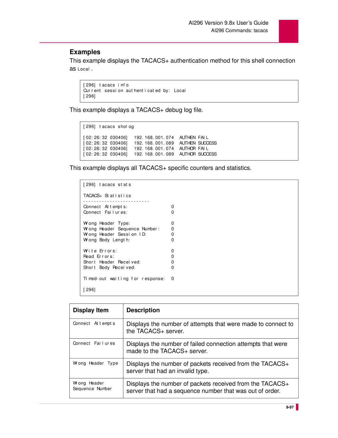 Kentrox AI296 manual This example displays a TACACS+ debug log file, Made to the TACACS+ server 