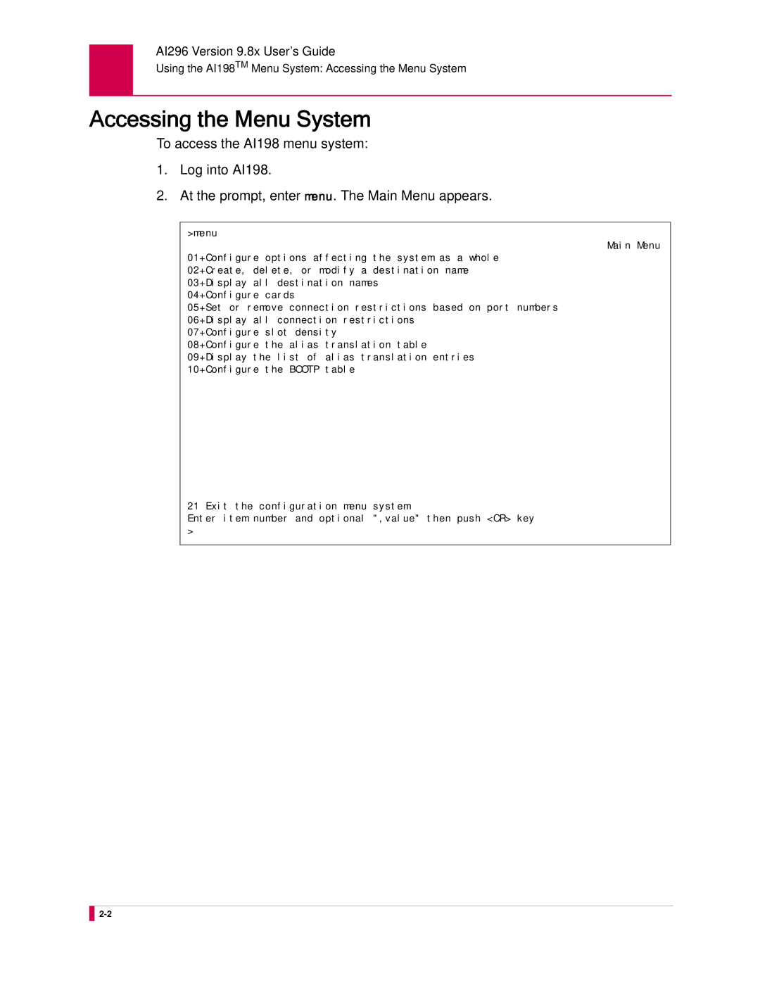 Kentrox AI296 manual Accessing the Menu System 