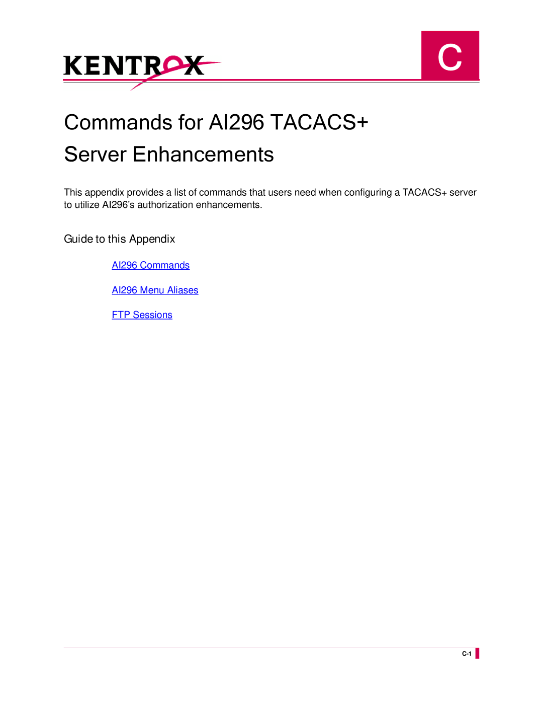 Kentrox manual Commands for AI296 TACACS+ Server Enhancements 