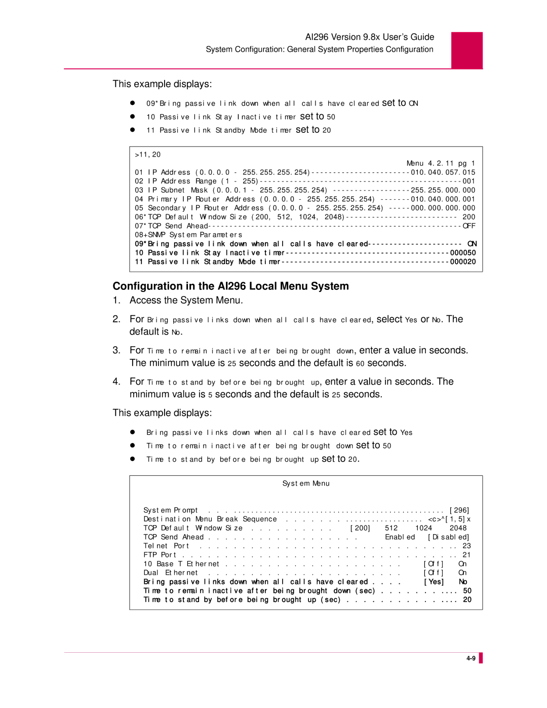 Kentrox AI296 manual Access the System Menu, Default is No, Minimum value is 25 seconds and the default is 60 seconds 