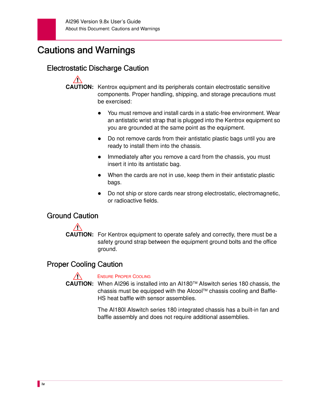 Kentrox AI296 manual Electrostatic Discharge Caution, Ground Caution Proper Cooling Caution 