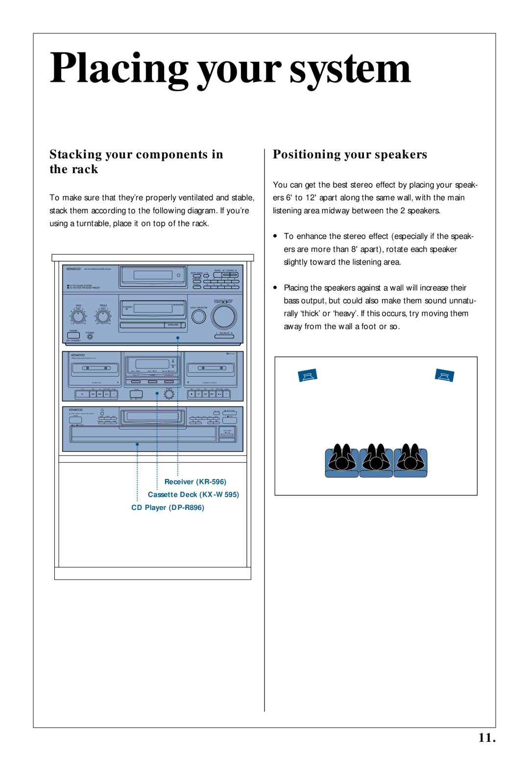 Kenwood 350 manual Placing your system, Stacking your components in the rack, Positioning your speakers 