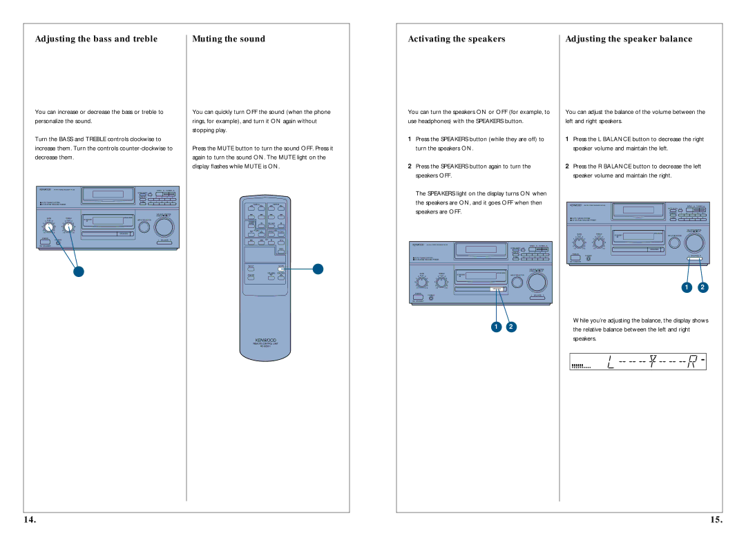 Kenwood 350 manual Adjusting the bass and treble, Muting the sound, Activating the speakers, Adjusting the speaker balance 