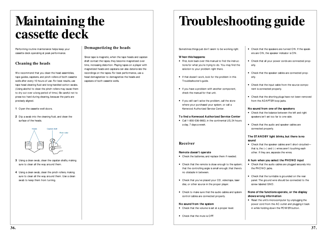 Kenwood 350 manual Troubleshooting guide, Cleaning the heads, Demagnetizing the heads, Receiver 