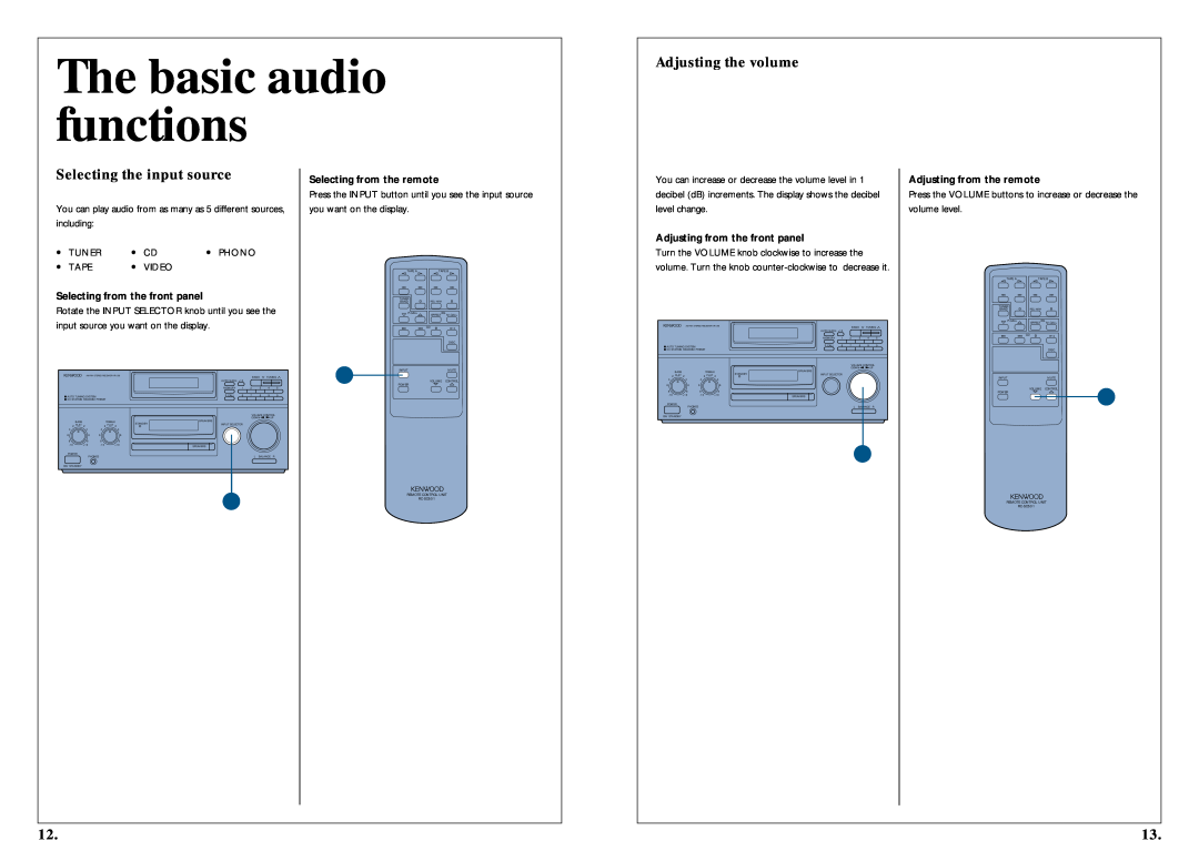 Kenwood 350 The basic audio functions, Adjusting the volume, Selecting the input source, Selecting from the front panel 