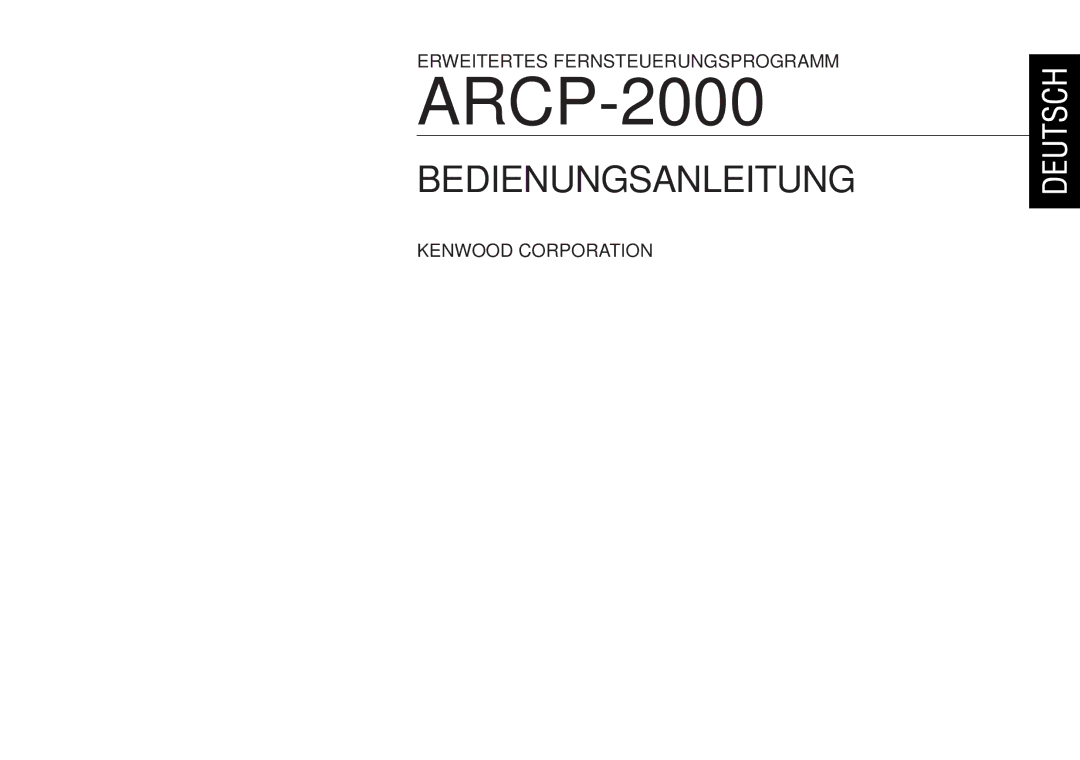 Kenwood ARCP-2000 instruction manual Bedienungsanleitung 