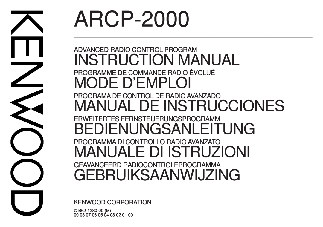 Kenwood ARCP-2000 instruction manual Mode D’Emploi, Manual De Instrucciones, Bedienungsanleitung, Manuale Di Istruzioni 