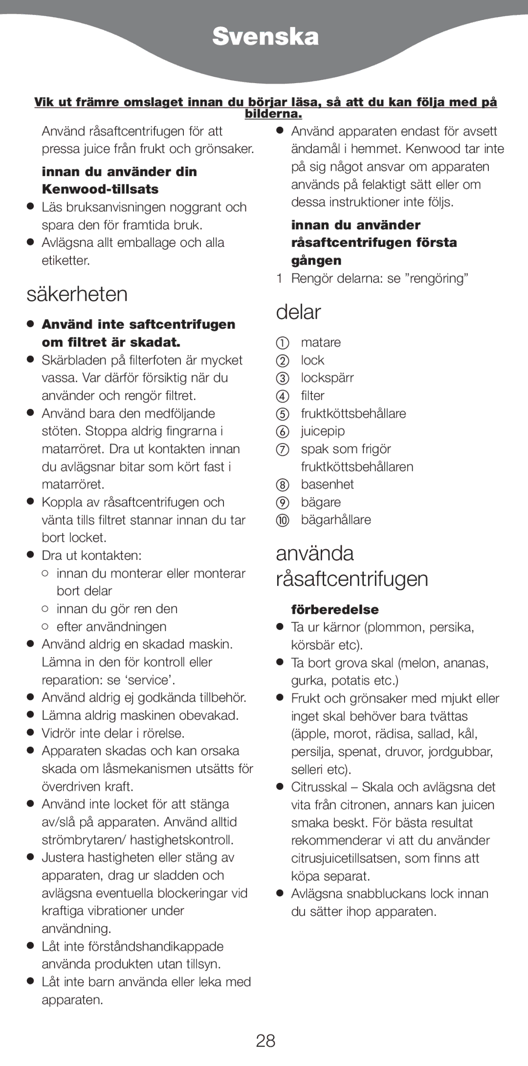 Kenwood AT265 manual Svenska, Säkerheten, Delar, Använda Råsaftcentrifugen 