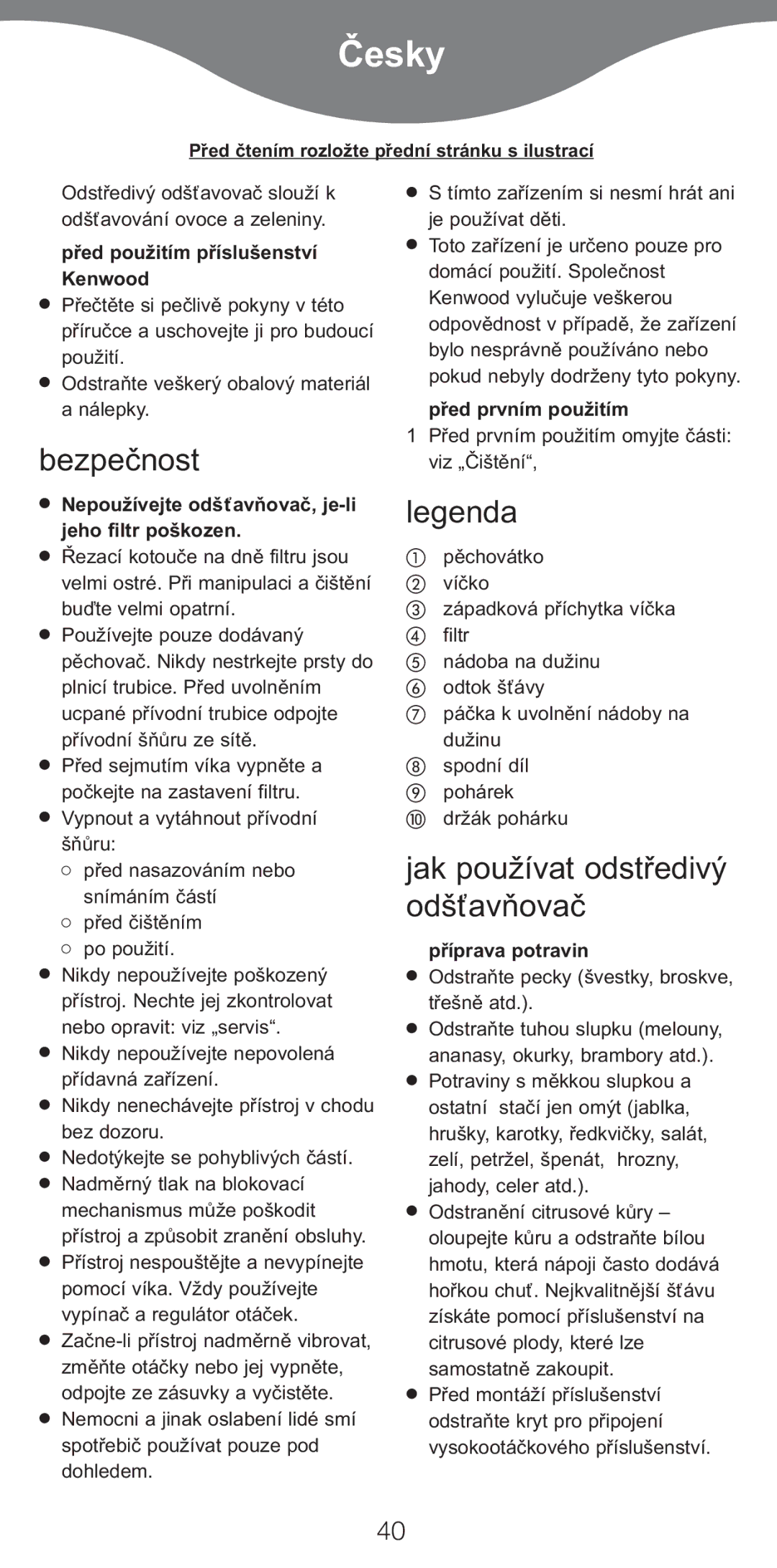 Kenwood AT265 manual Ïesky, Bezpečnost, Jak používat odstředivý odšťavňovač 