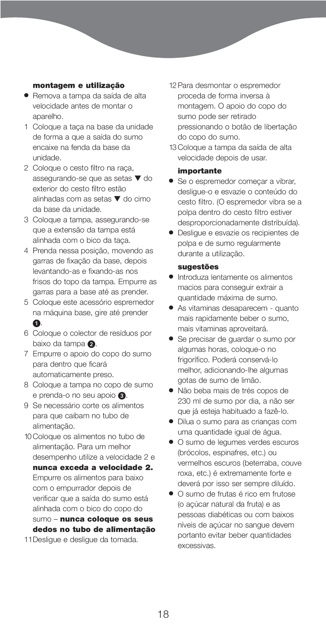 Kenwood AT641 manual Montagem e utilização, Nunca exceda a velocidade, Dedos no tubo de alimentação, Sugestões 