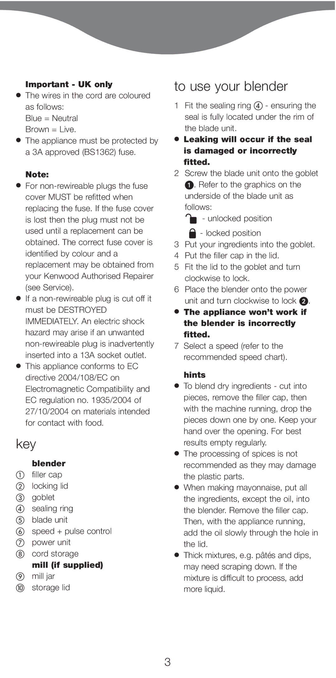 Kenwood BL450 series manual Key, To use your blender 