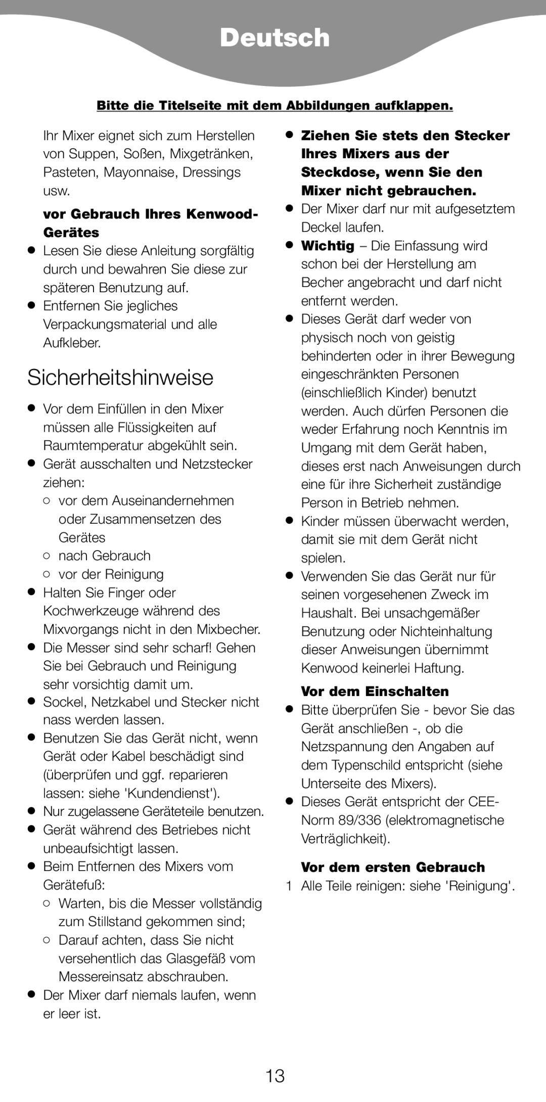 Kenwood BL650 manual Deutsch, Sicherheitshinweise, Vor Gebrauch Ihres Kenwood- Gerätes, Vor dem Einschalten 