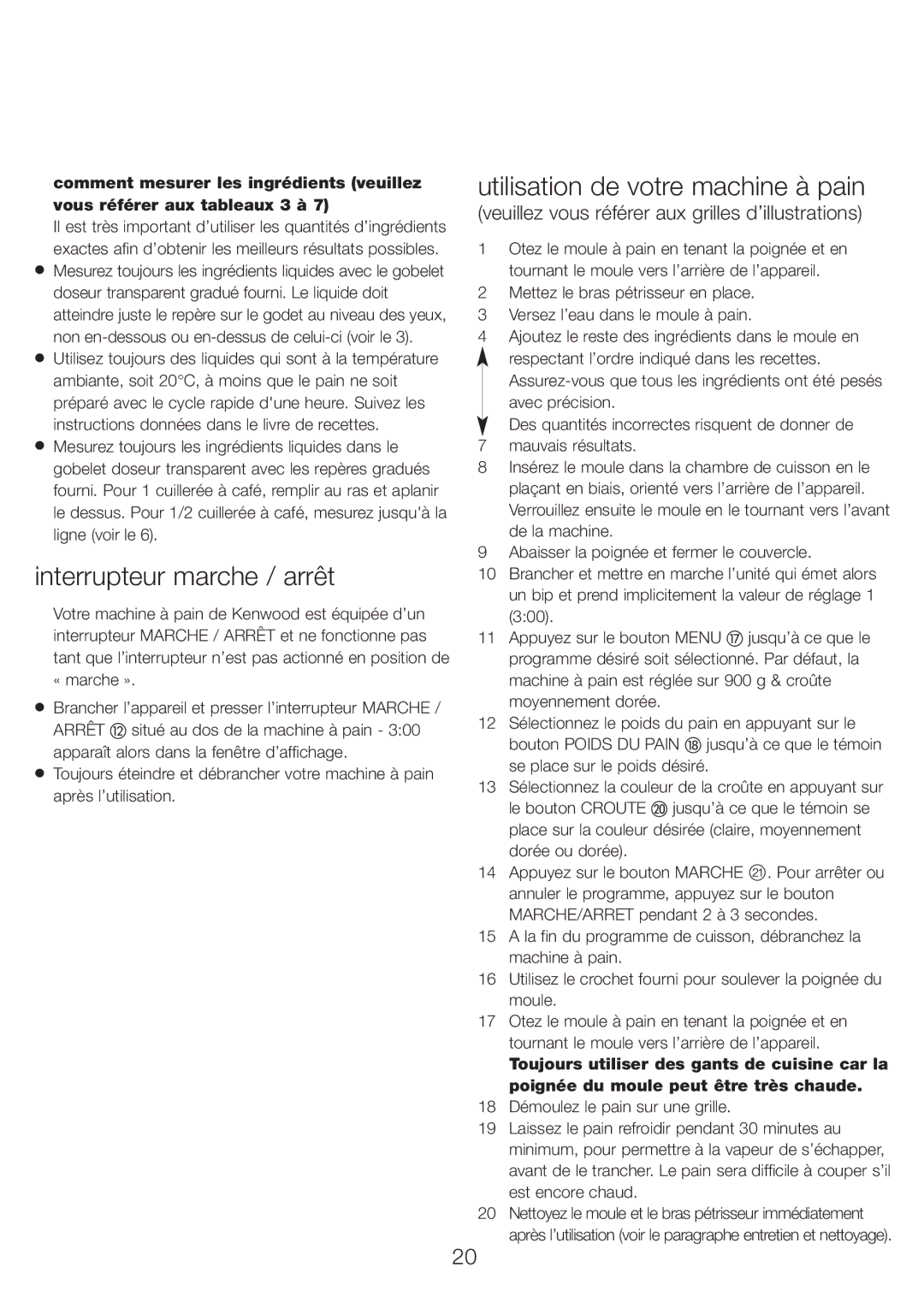 Kenwood BM210 manual Interrupteur marche / arrêt, Utilisation de votre machine à pain 