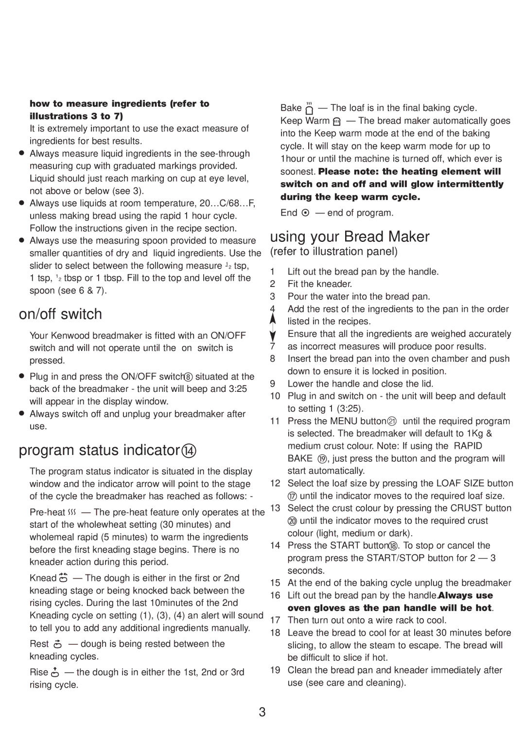 Kenwood BM250, BM256 manual On/off switch, Program status indicator, Using your Bread Maker 