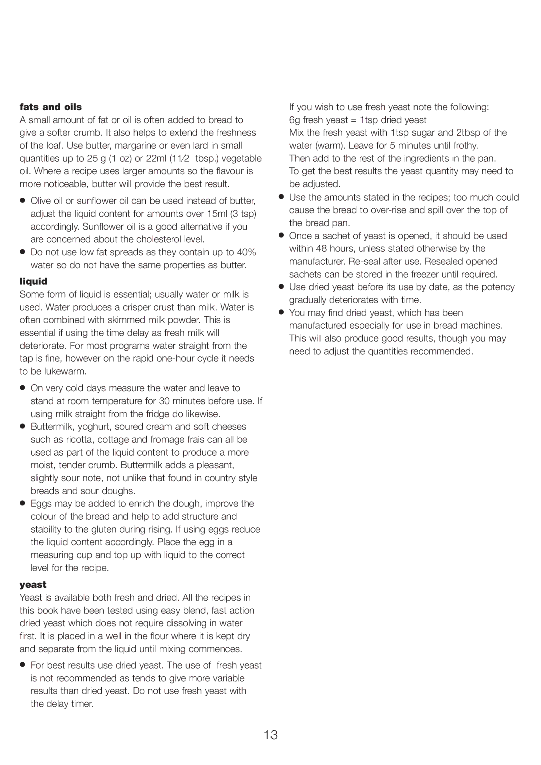Kenwood BM450 manual Fats and oils, Liquid, Yeast 
