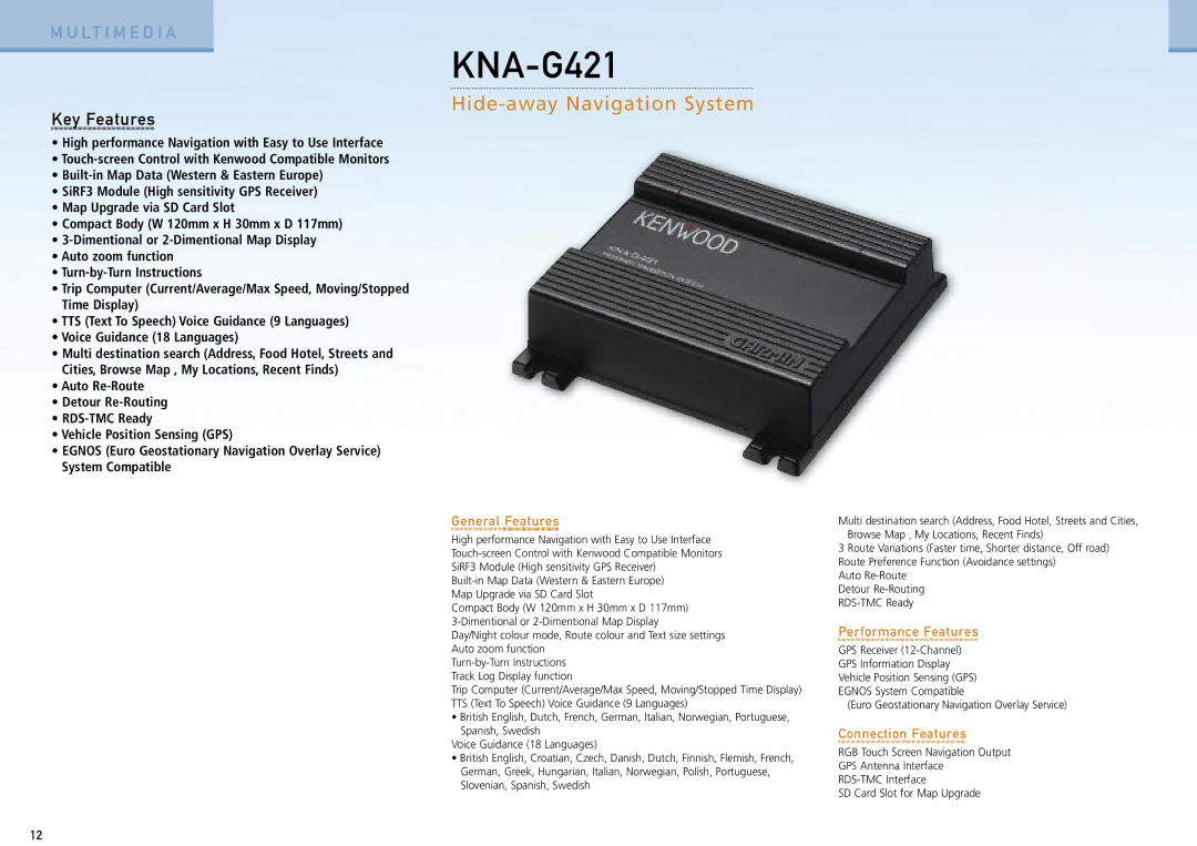 Kenwood Car Entertainment System manual KNA-G421, Hide-away Navigation System, Performance Features, Connection Features 