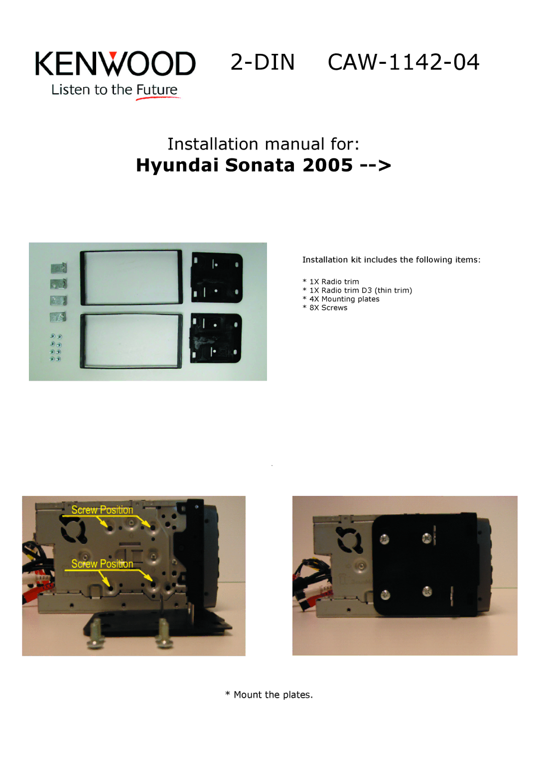 Kenwood installation manual DIN CAW-1142-04, Hyundai Sonata 