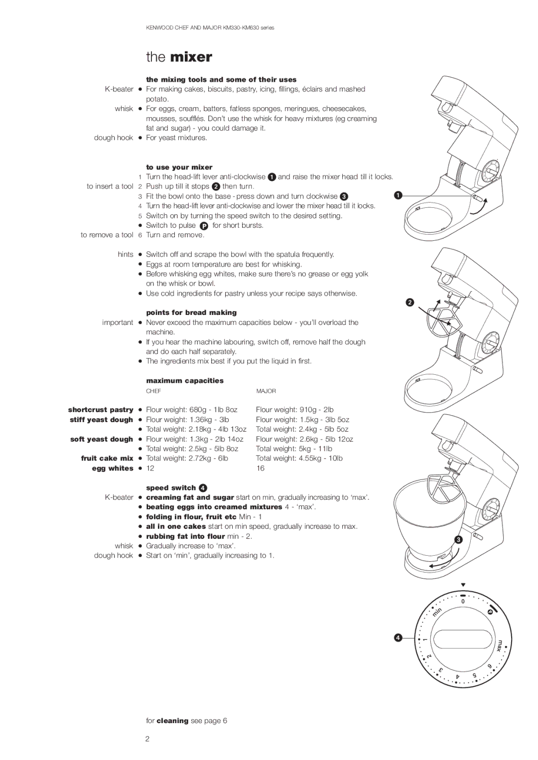 Kenwood Chef KM330 series/Major KM630 series Mixing tools and some of their uses, To use your mixer, Maximum capacities 