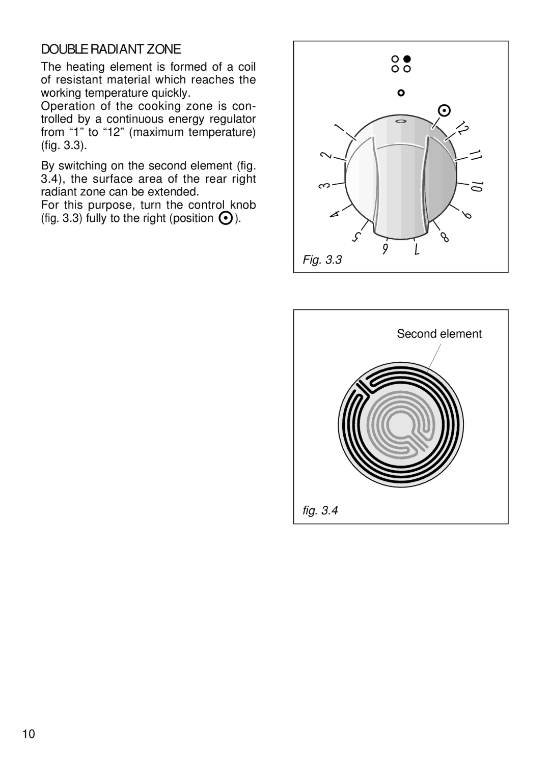 Kenwood CK 280 manual Double Radiant Zone 