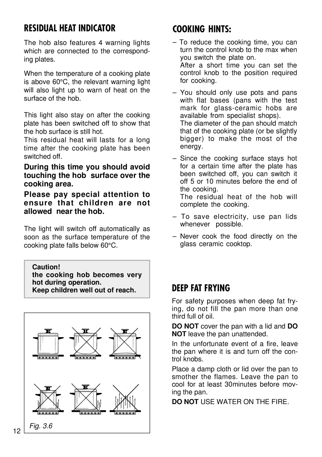 Kenwood CK 280 manual Residual Heat Indicator, Cooking Hints, Deep FAT Frying 