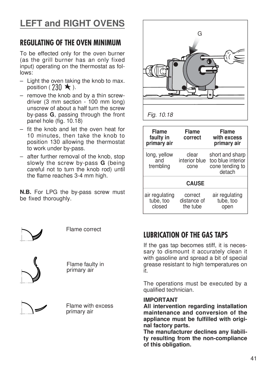 Kenwood CK 300 manual Lubrication of the GAS Taps, Cause 