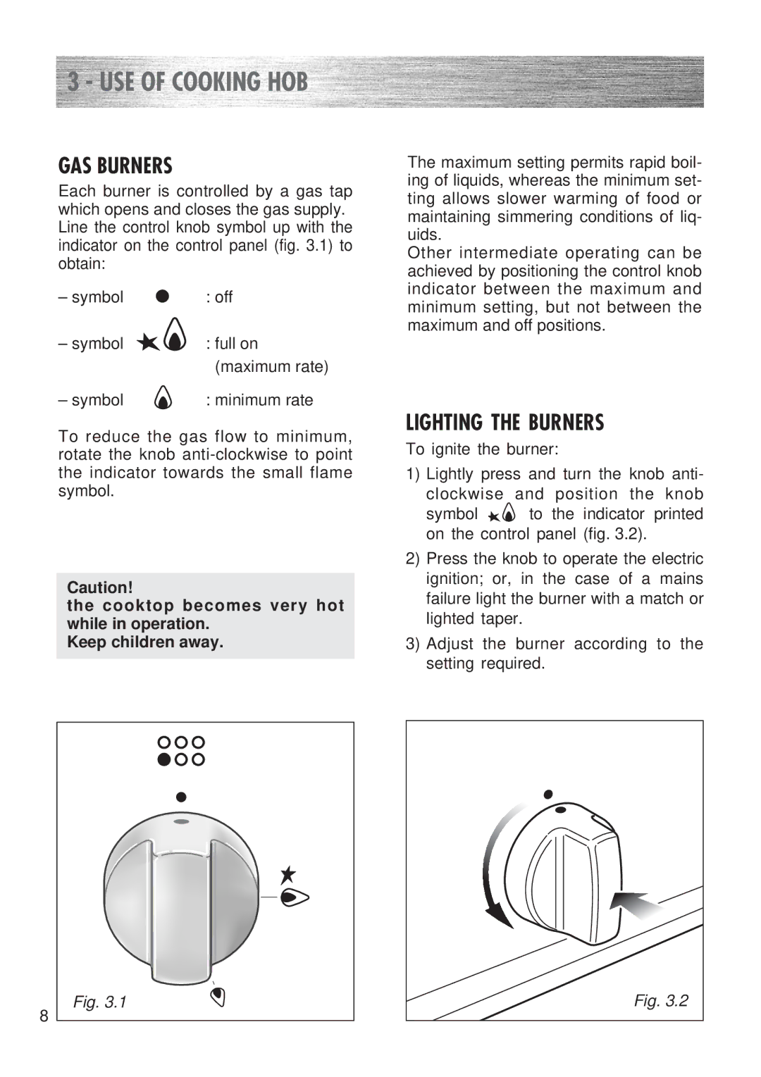 Kenwood CK 300 manual USE of Cooking HOB, GAS Burners, Lighting the Burners 