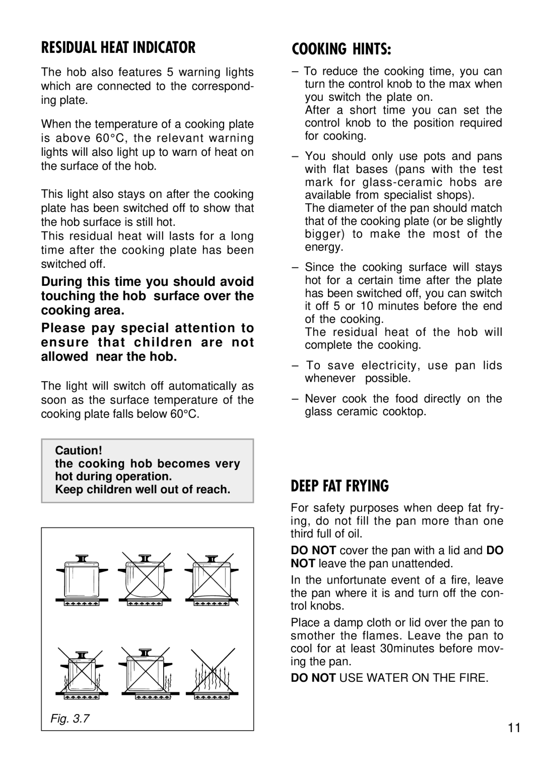Kenwood CK 680 manual Residual Heat Indicator, Cooking Hints, Deep FAT Frying 
