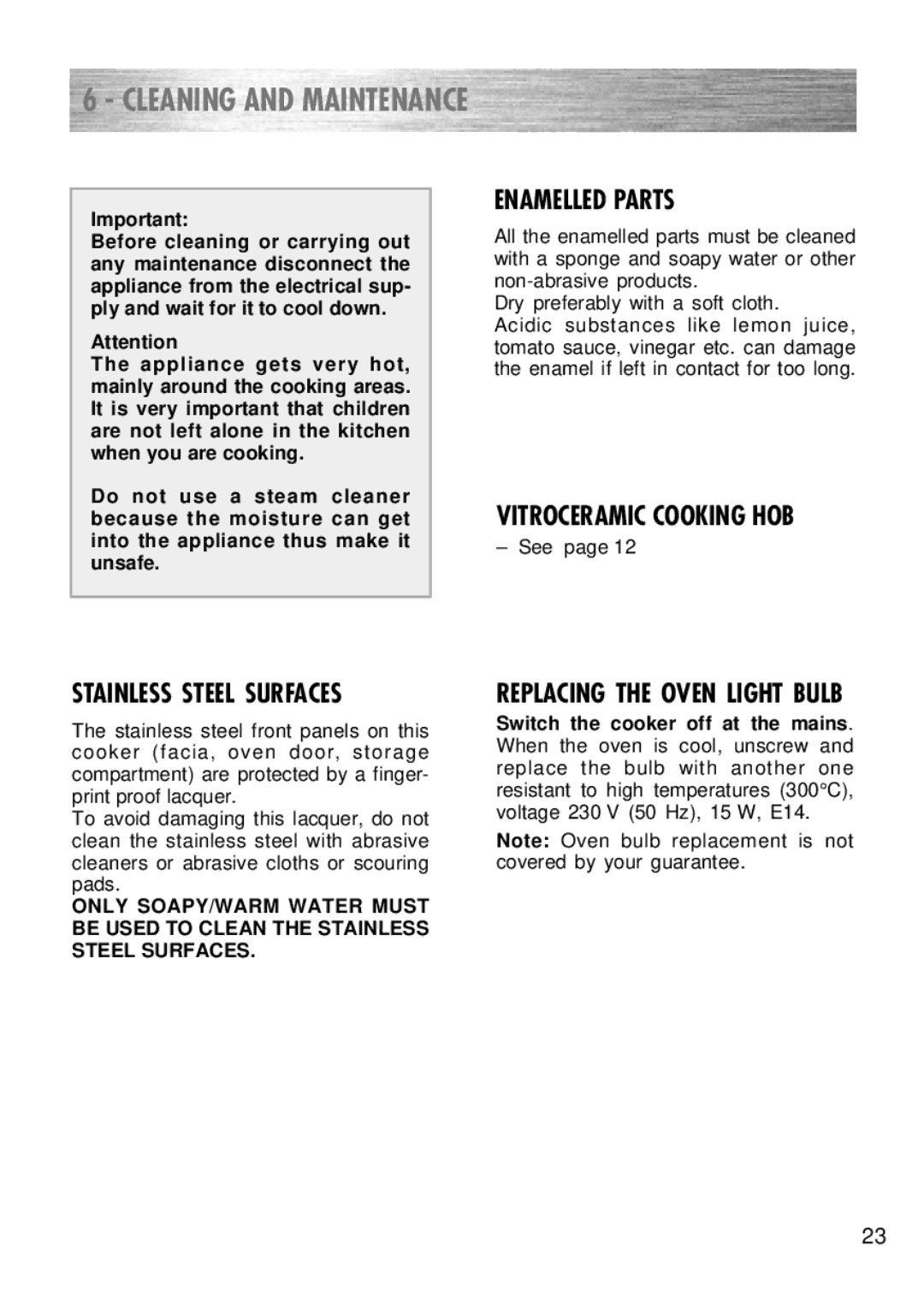 Kenwood CK 680 manual Cleaning and Maintenance, Stainless Steel Surfaces, Enamelled Parts 