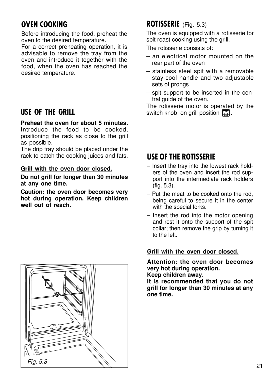 Kenwood CK 740 manual Rotisserie Fig, USE of the Rotisserie 