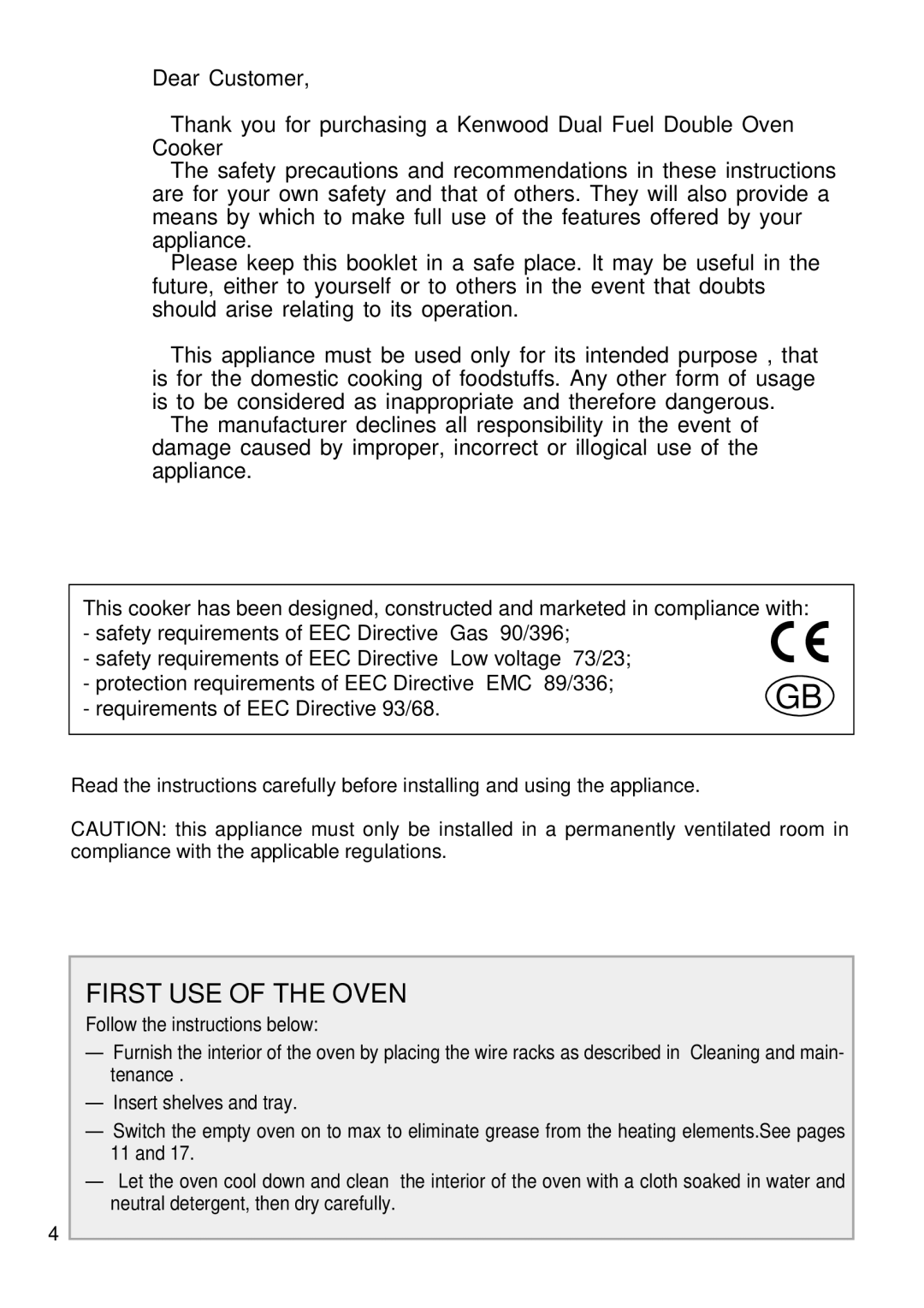 Kenwood CK 740 manual First USE of the Oven, Dear Customer 