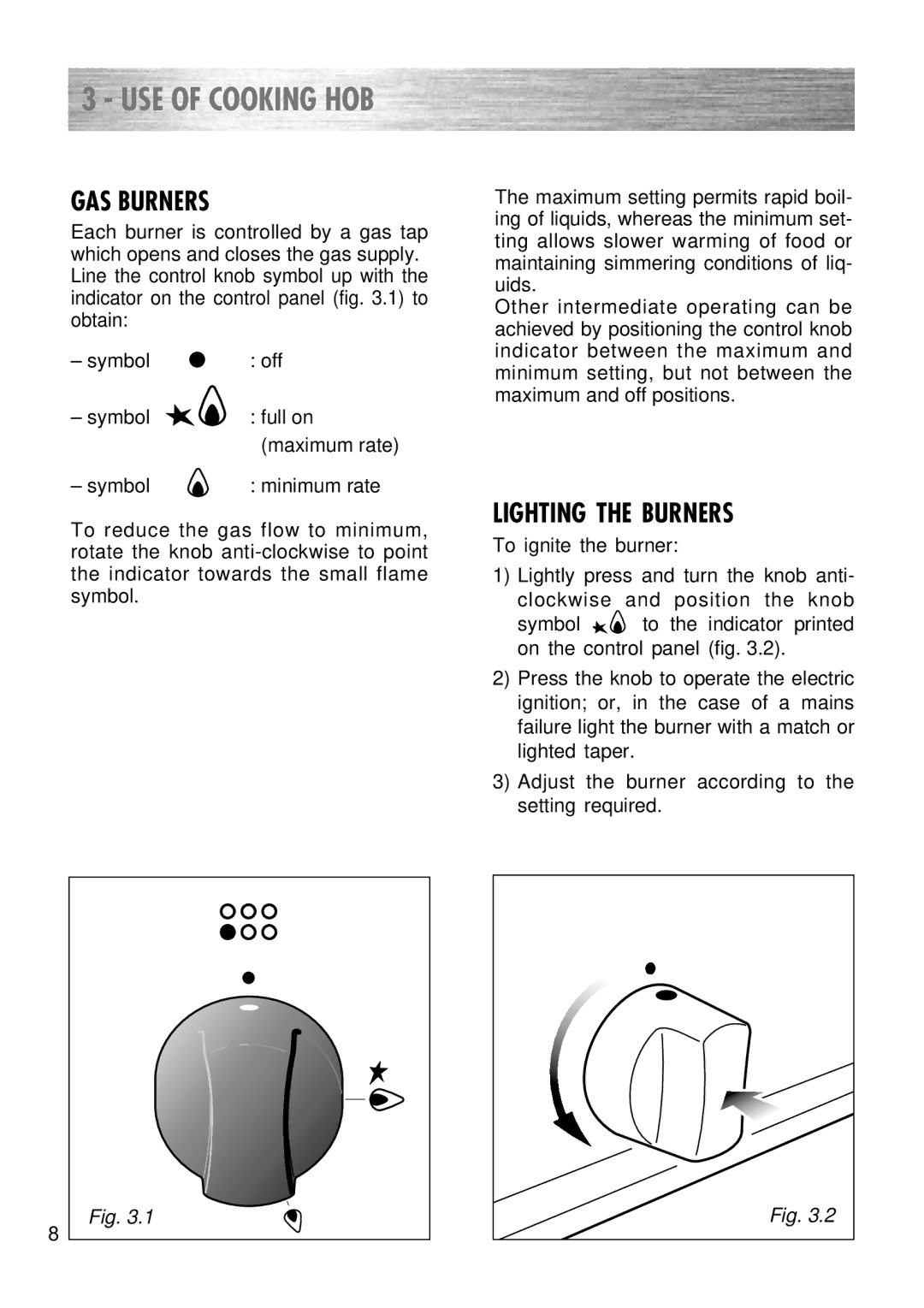 Kenwood CK 740 manual USE of Cooking HOB, GAS Burners, Lighting the Burners 