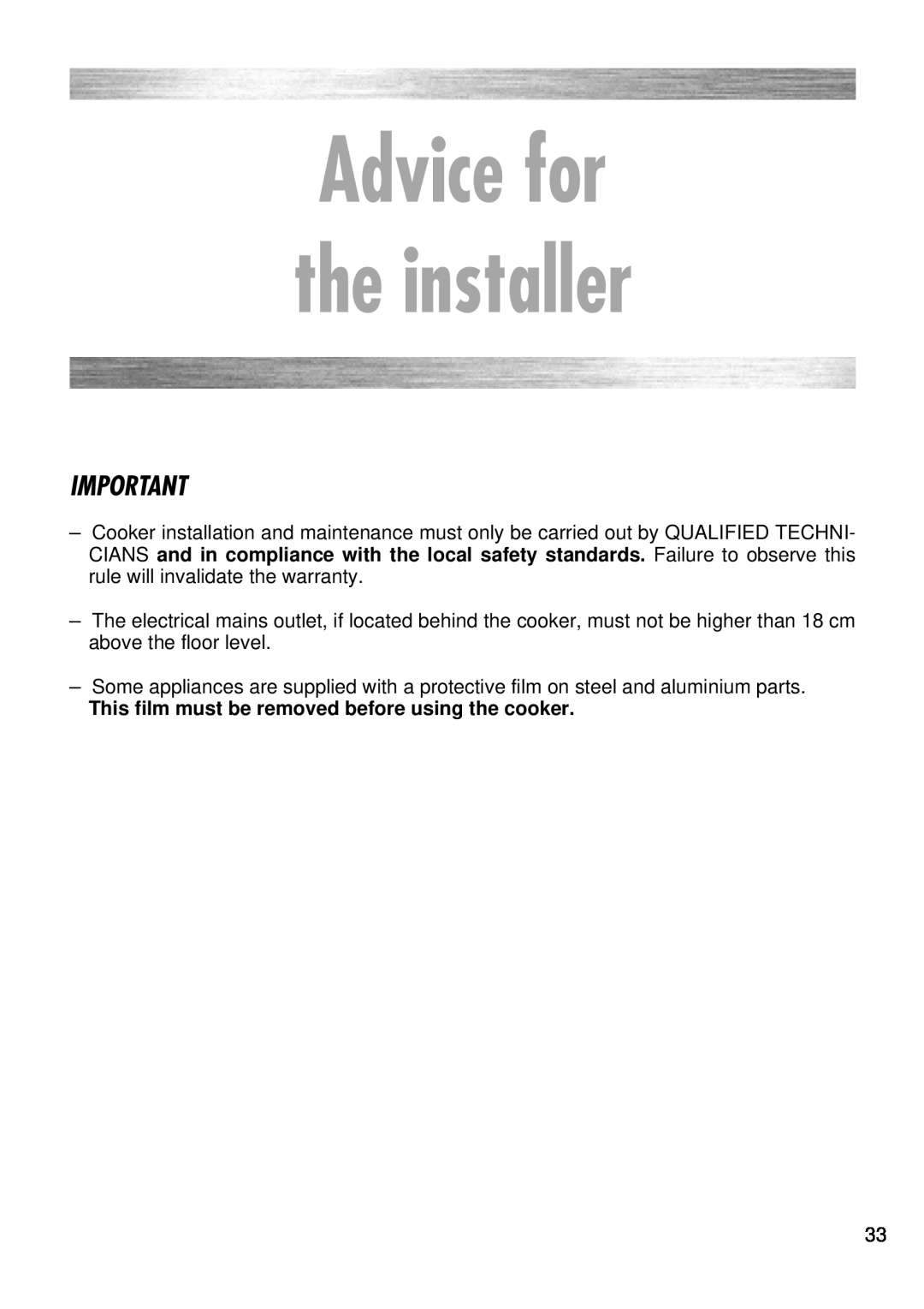 Kenwood CK 740 manual Advice for the installer, This film must be removed before using the cooker 