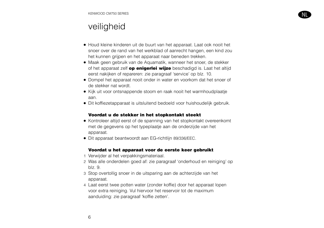 Kenwood CM750 manual Veiligheid, Voordat u de stekker in het stopkontakt steekt 