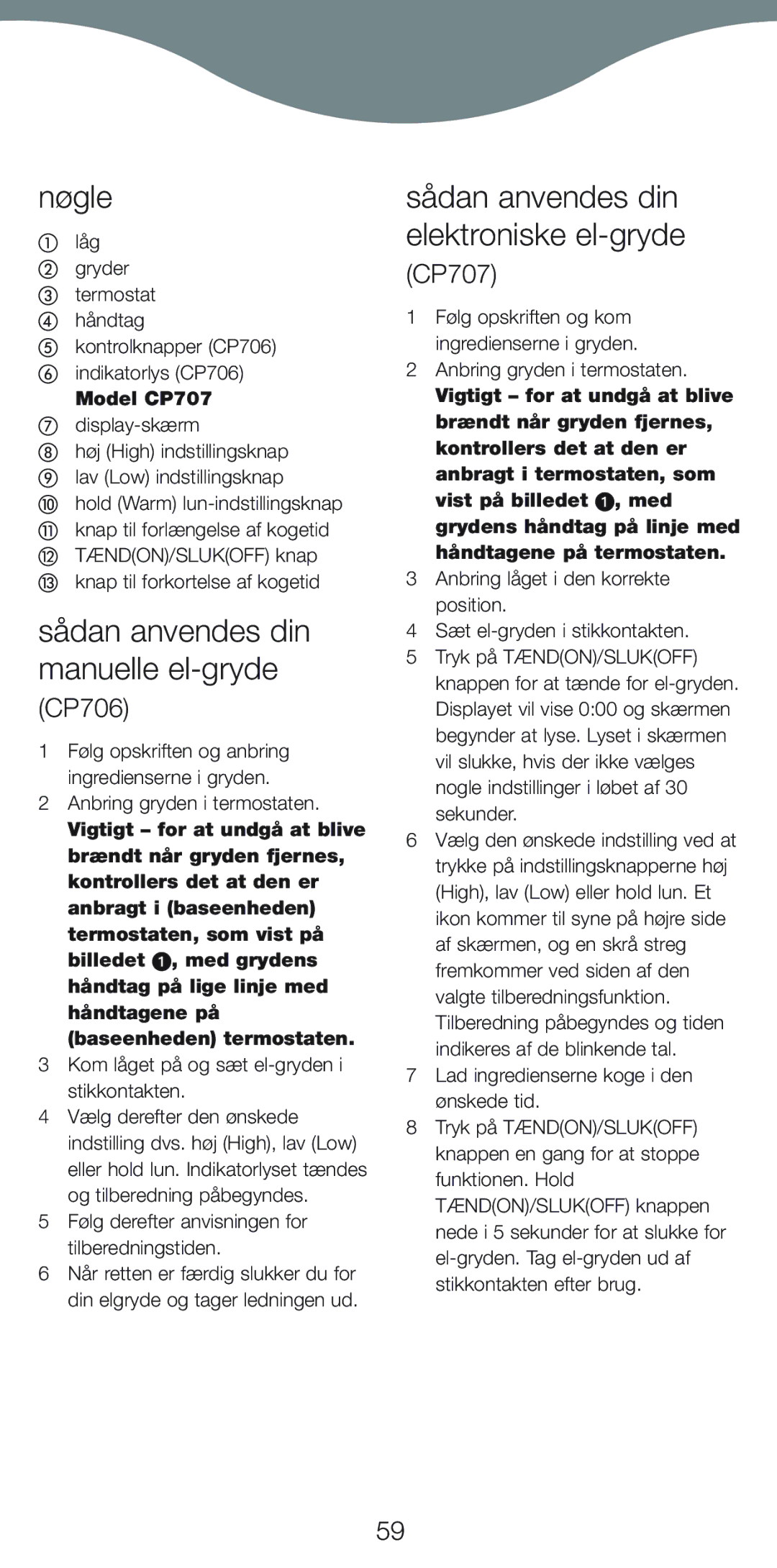 Kenwood CP707, CP706 manual Nøgle, Sådan anvendes din manuelle el-gryde, Sådan anvendes din elektroniske el-gryde 