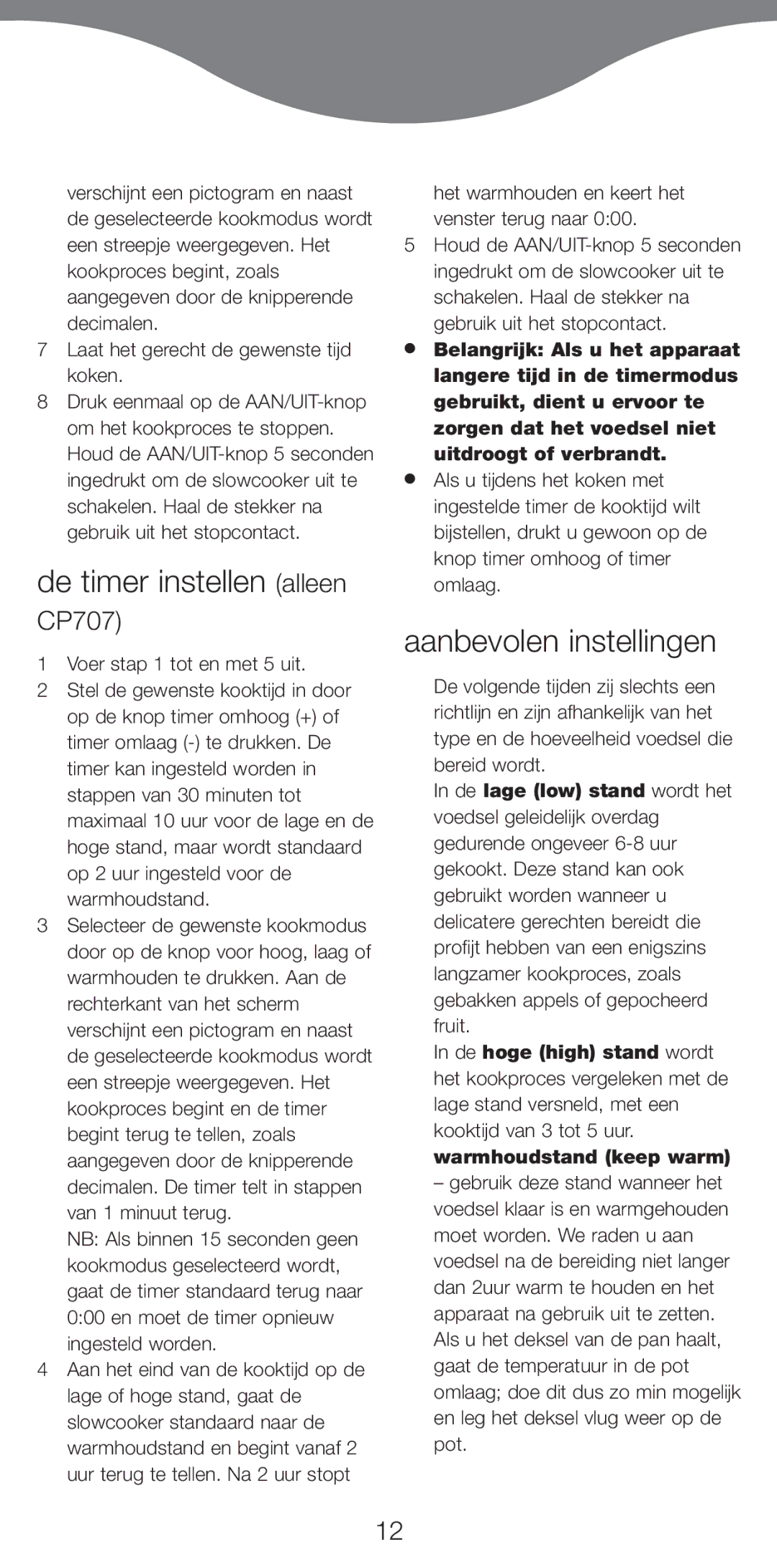 Kenwood CP706, CP707 De timer instellen alleen, Aanbevolen instellingen, Het warmhouden en keert het venster terug naar 