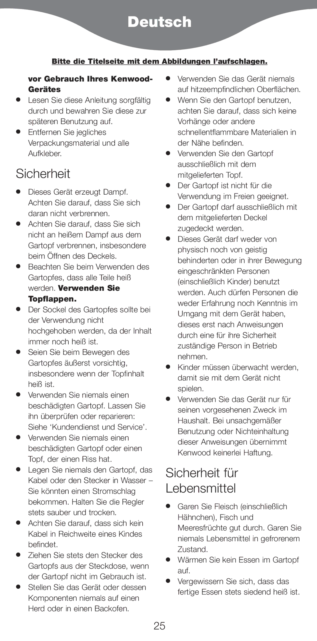 Kenwood CP707, CP706 manual Deutsch, Sicherheit fŸr Lebensmittel, Vor Gebrauch Ihres Kenwood- GerŠtes, Topflappen 