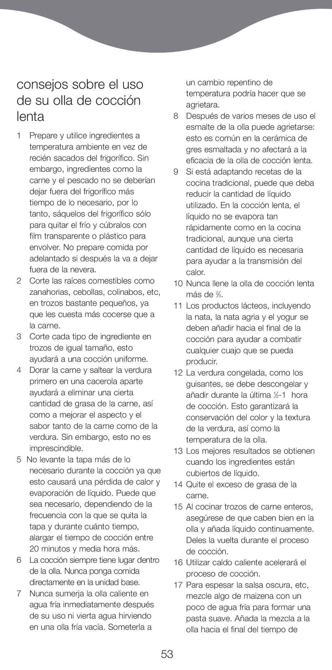 Kenwood CP707 Consejos sobre el uso de su olla de cocci-n lenta, Utilizar caldo caliente acelerar‡ el proceso de cocci-n 