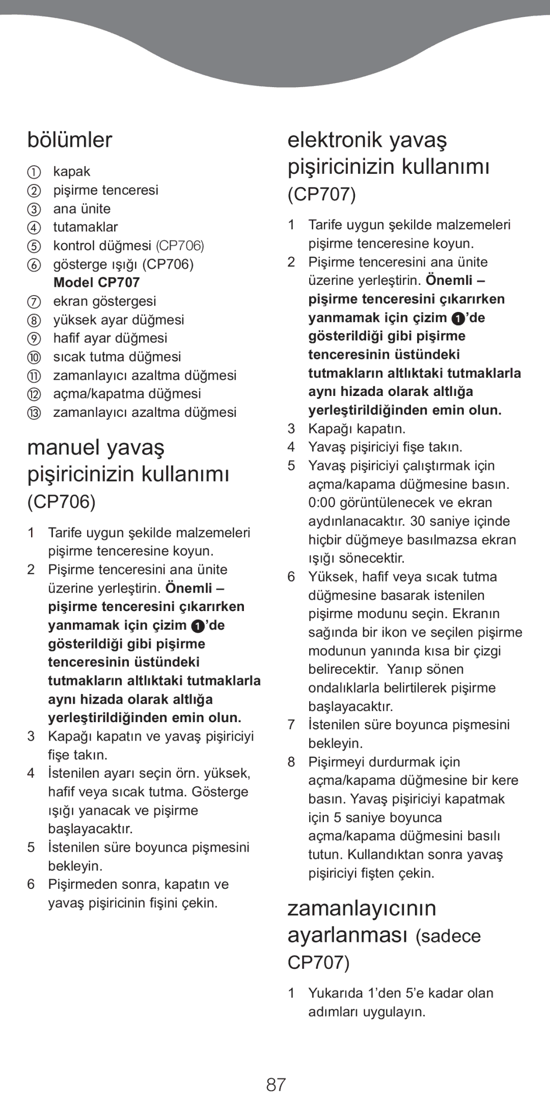 Kenwood CP707, CP706 manual Bölümler, Manuel yavaş pişiricinizin kullanımı, Elektronik yavaş pişiricinizin kullanımı 