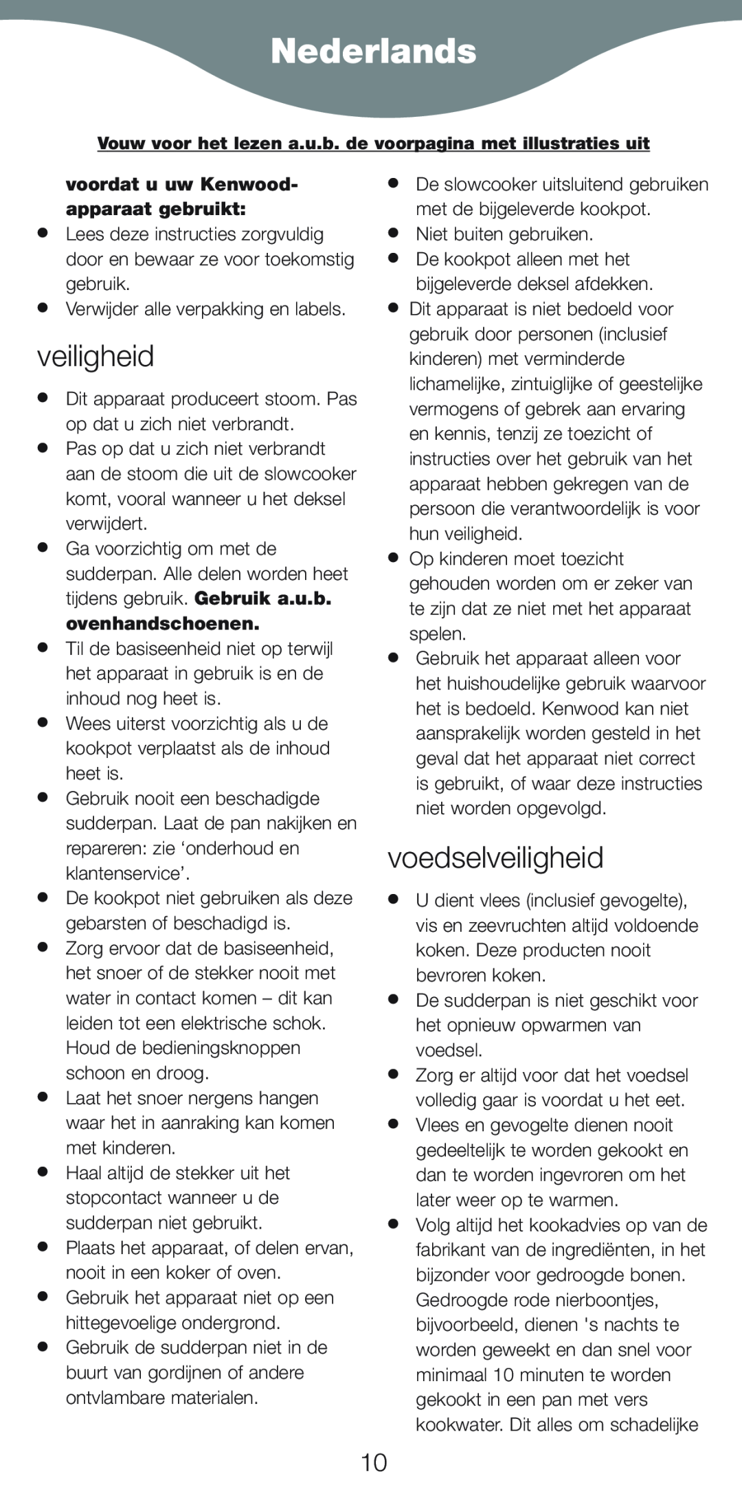 Kenwood CP706, CP707 manual Nederlands, voedselveiligheid, voordat u uw Kenwood- apparaat gebruikt 