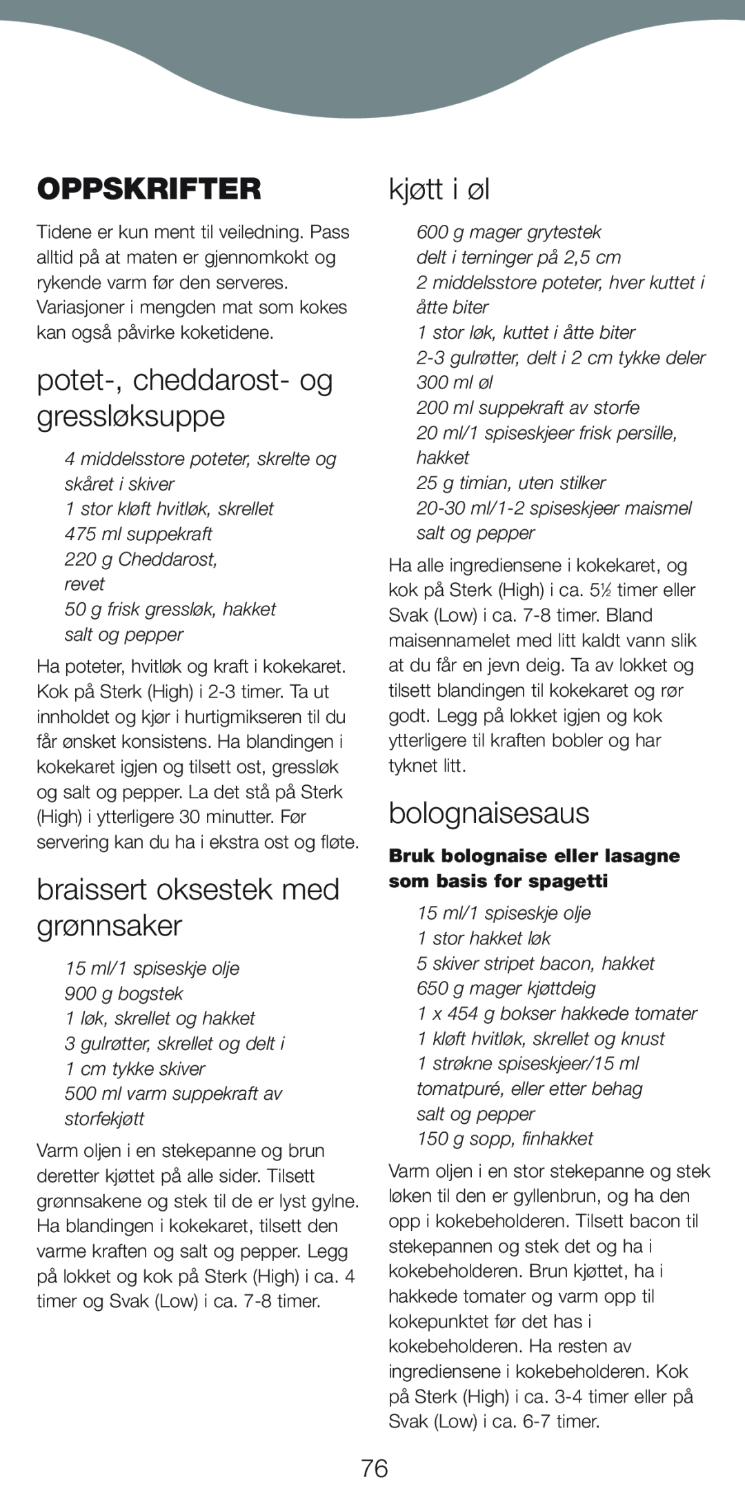Kenwood CP706, CP707 manual Oppskrifter, potet-,cheddarost- og gressløksuppe, braissert oksestek med grønnsaker, kjøtt i øl 